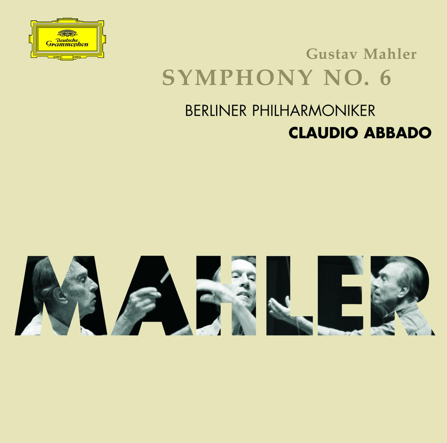 Mahler: Symphony No. 6