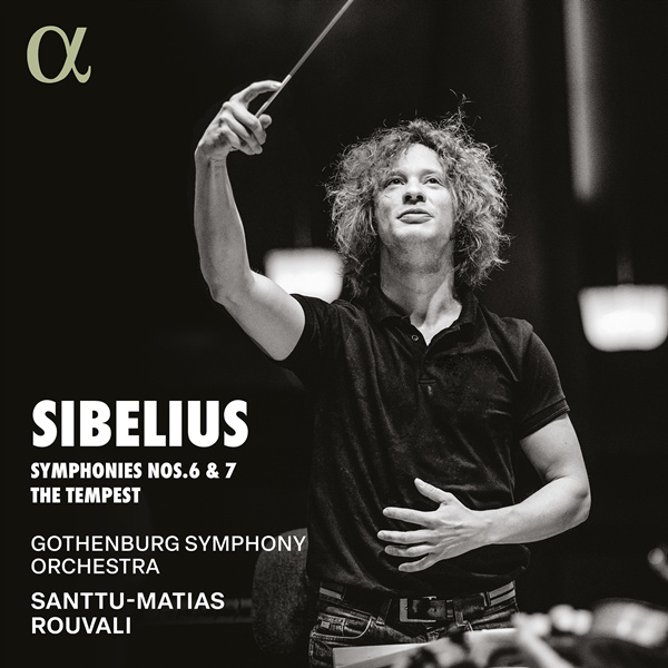 Sibelius: Symphonies Nos. 6 & 7, The Tempest