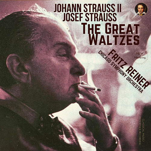 Johann Strauss II by Fritz Reiner: The Great Waltzes