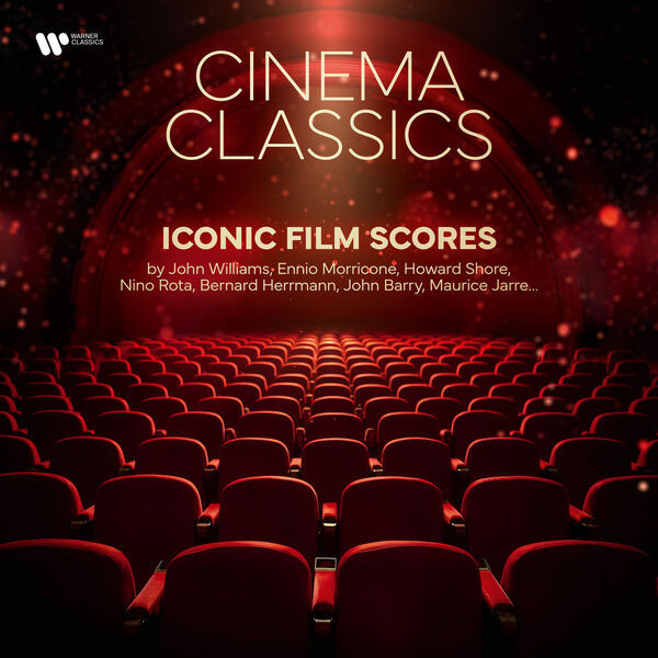 Cinema Classics – Iconic Film Scores by John Williams, Ennio Morricone, Howard Shore, Nino Rota, Bernard Herrmann, John Barry, Maurice Jarre