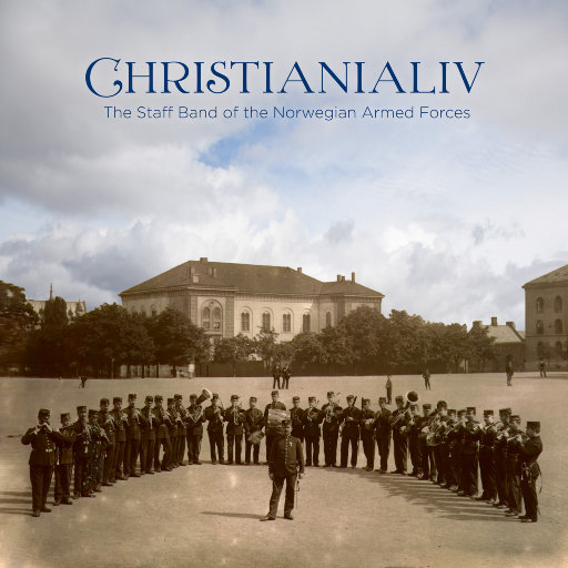 CHRISTIANIALIV – Works from Norway\’s Golden Age of wind music (5.1CH/DSD)