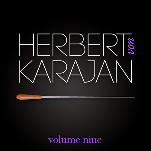 Herbert Von Karajan Vol. 9 : Les Grandes Oeuvres De Luigi Cherubini, Gioachino Rossini, Giuseppe Verdi, Pietro Mascagni, Giacomo P