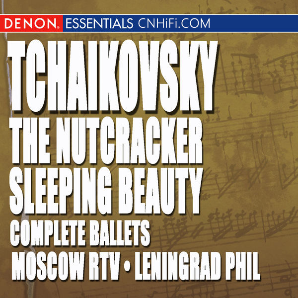 Tchaikovsky: Sleeping Beauty – Nutcracker Complete Ballets