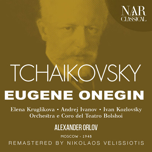 TCHAIKOVSKY EUGENE ONEGIN