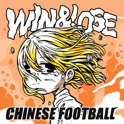Chinese Football – Win&Lose