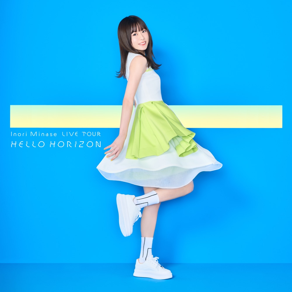 水瀬いのり – Inori Minase LIVE TOUR 2021 HELLO HORIZON