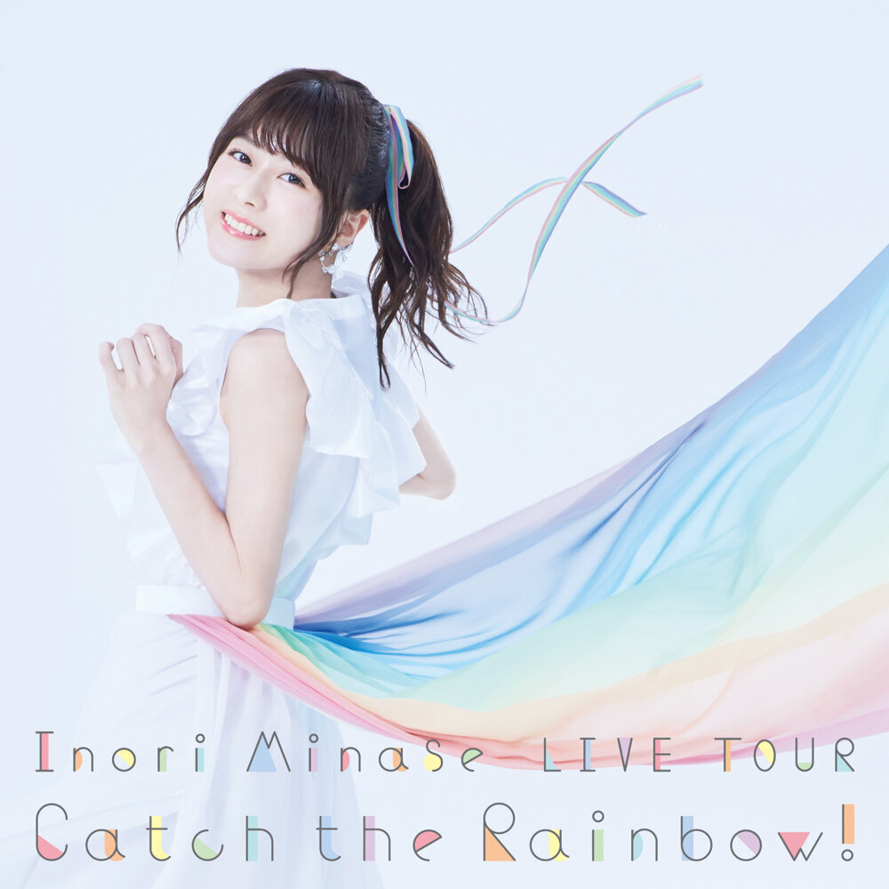 水瀨祈 – Inori Minase LIVE TOUR 2019 Catch the Rainbow!