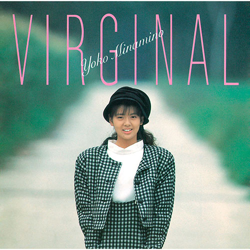 Yoko Minamino – VIRGINAL