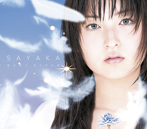SAYAKA – ever since