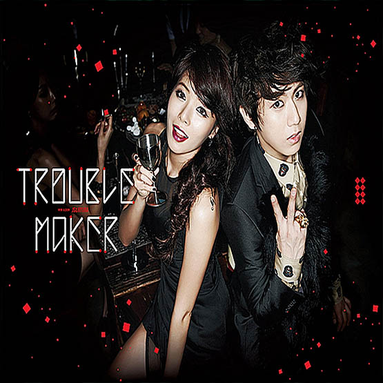 Trouble Maker – Trouble Maker