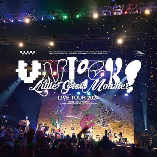 Little Glee Monster Live Tour 2024 “UNLOCK!”