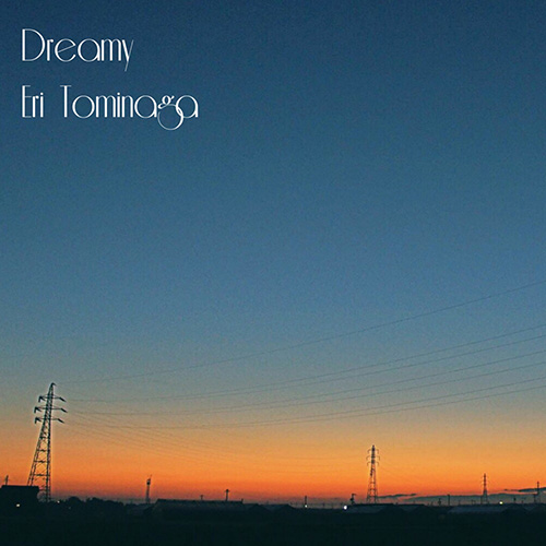 冨永恵理 – Dreamy (2024 Remaster)