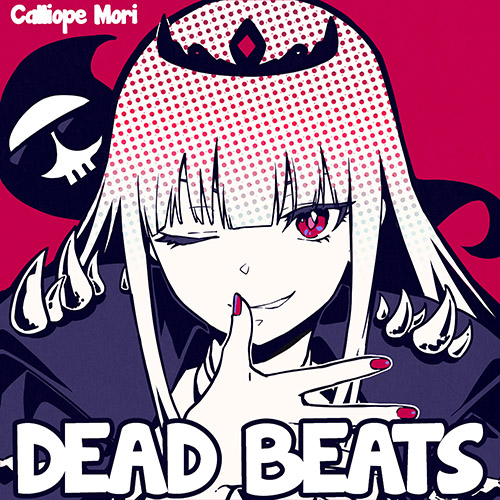 Mori Calliope – DEAD BEATS – EP