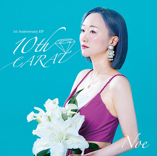Noe – 10th CARAT – EP