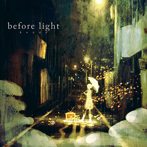 Keeno – before light