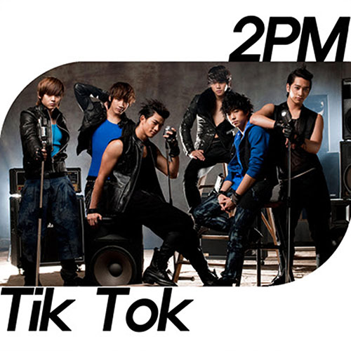 [单曲]2PM – Tik Tok – Single