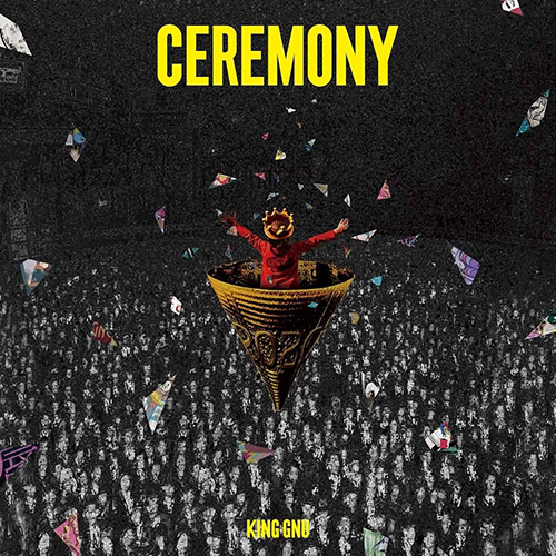King Gnu – Ceremony