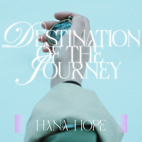 Hana Hope – 旅のゆくえ