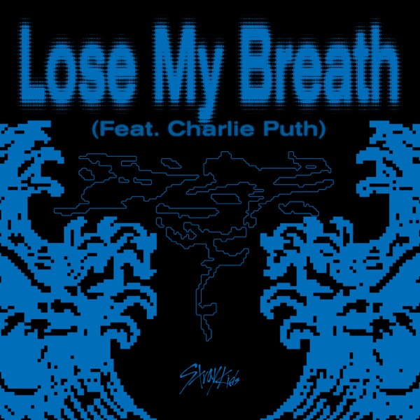 [单曲]Lose My Breath (Feat. Charlie Puth)