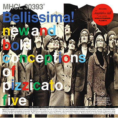 Pizzicato Five – Bellissima
