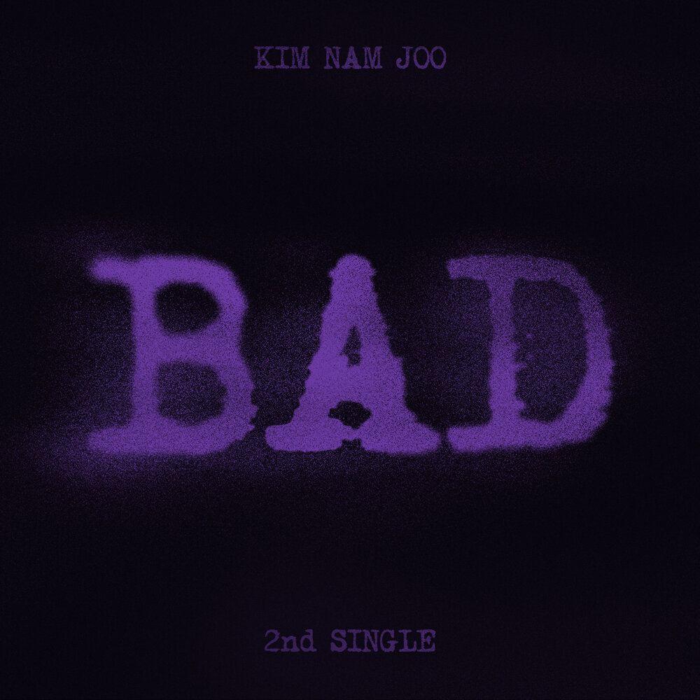 Namjoo Kim (김남주) – BAD