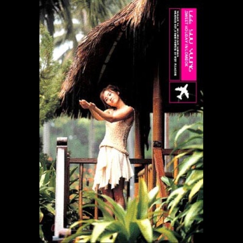 李秀英 – Sweet Holiday In Lombok