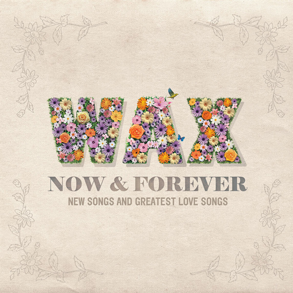 WAX (왁스) – Now And Forever