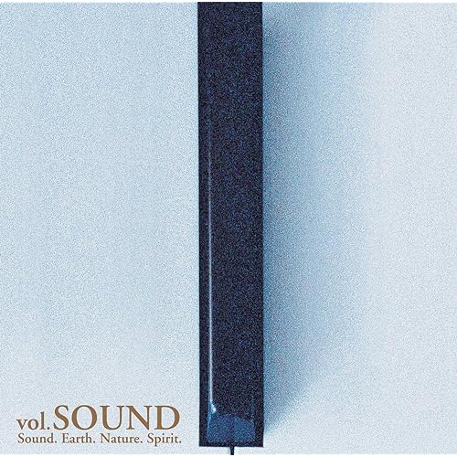 S.E.N.S. –  Sound.Earth.Nature.Spirit. vol.SOUND