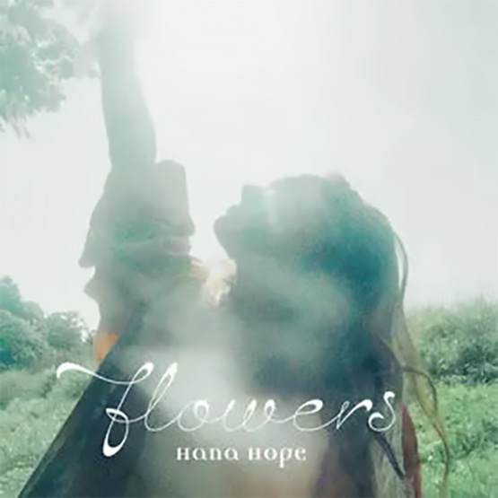 flowers Hana Hope