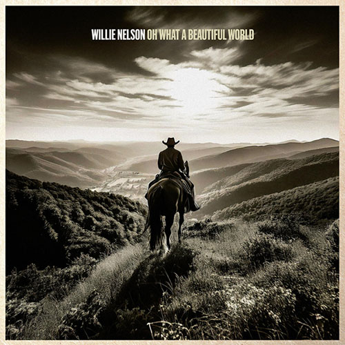 Willie Nelson – Oh What A Beautiful World