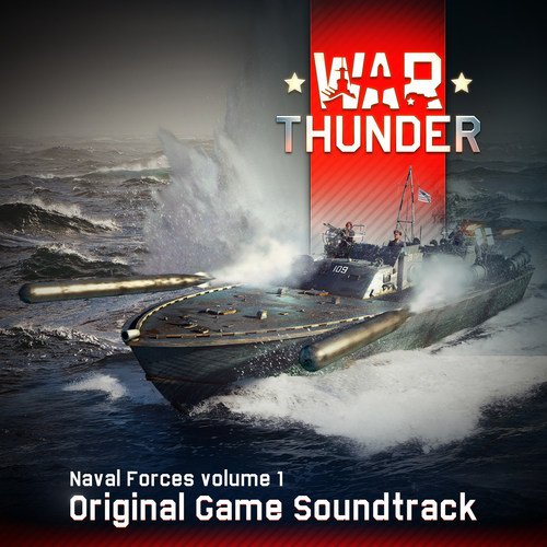 War Thunder Naval Forces, Vol. 1 (Original Game Soundtrack)