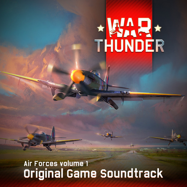 War Thunder Air Forces, Vol.1 (Original Game Soundtrack)