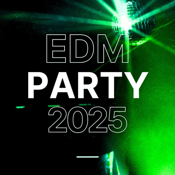[电音]Various Artists – EDM Party 2025 [80曲]