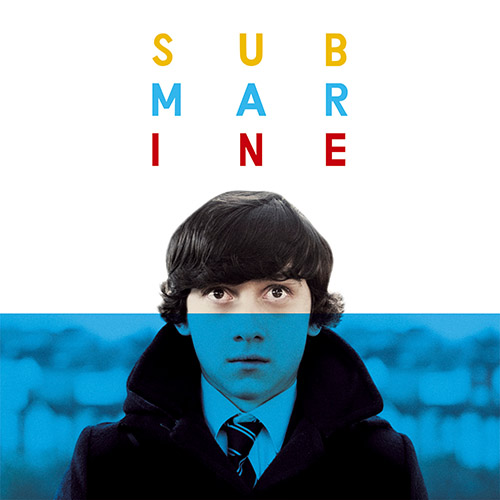 Submarine – Original Songs From The Film By Alex Turner