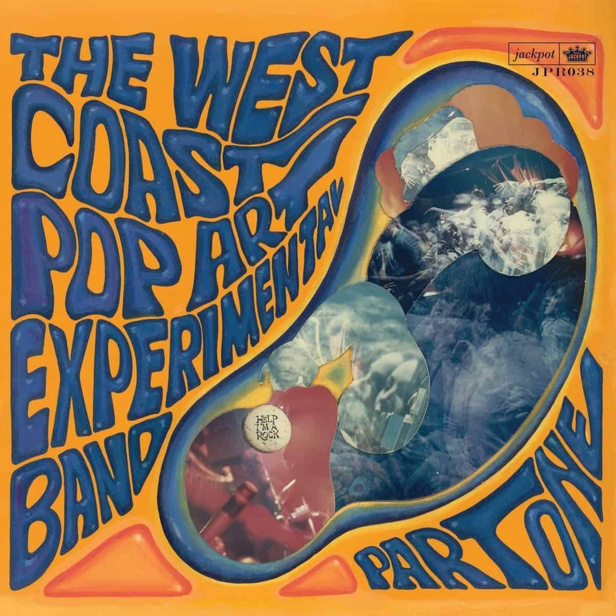 The West Coast Pop Art Experimental Band – Part One