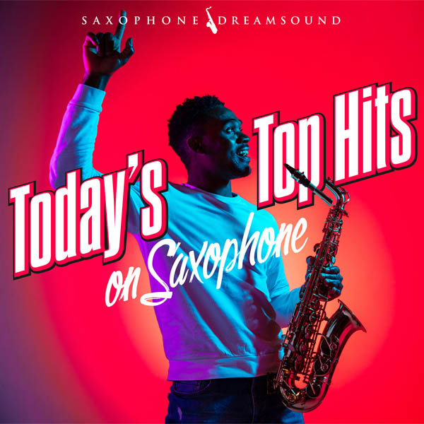 Today\’s Top Hits on Saxophone