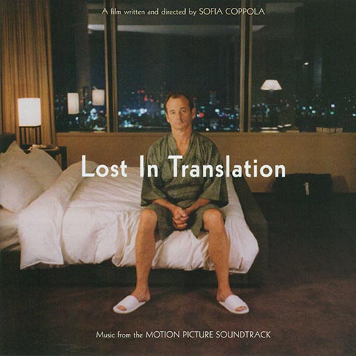 Lost In Translation – Original Soundtrack