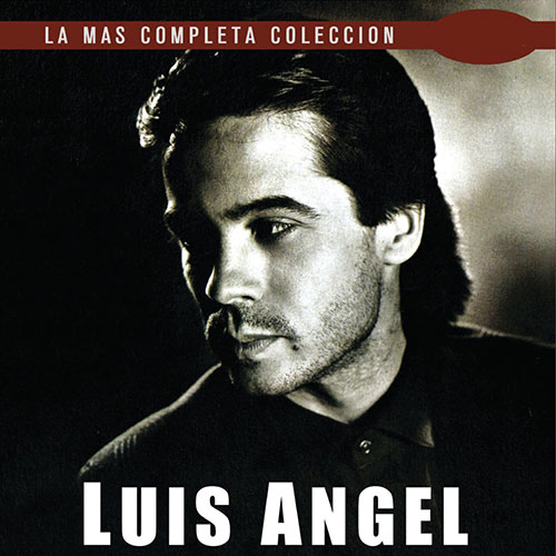 Luis Angel – La Más Completa Colección (CD2)