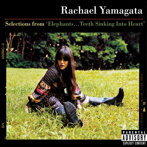 Rachael Yamagata – Elephants…Teeth Sinking Into Heart (Standard Version)