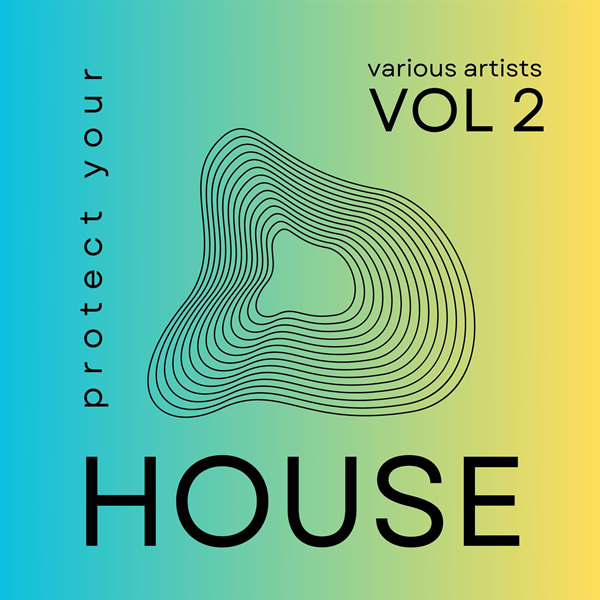 Various Artists – Protect Your House, Vol.2