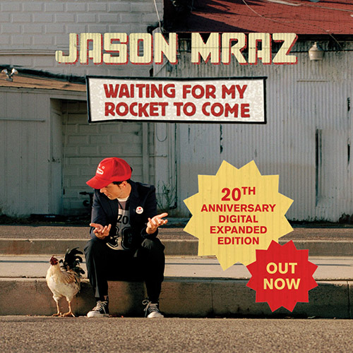 Jason Mraz  – Waiting for My Rocket to Come