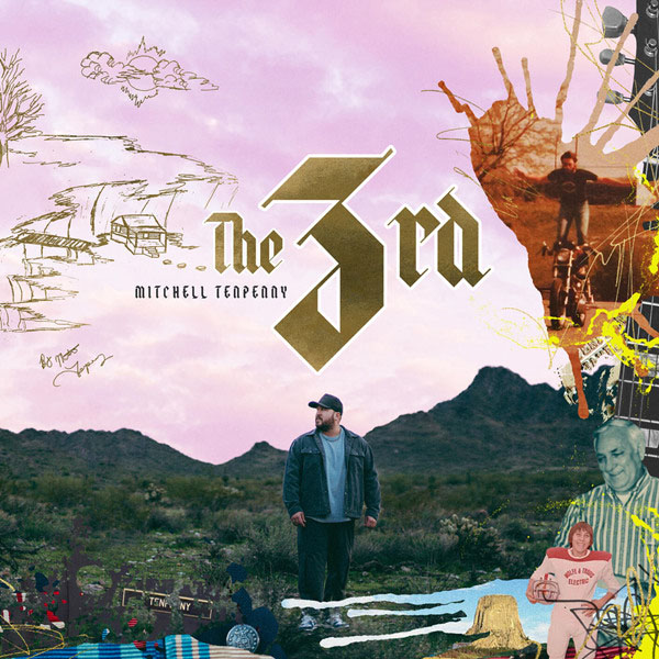 Mitchell Tenpenny – The 3rd
