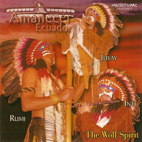 Amanecer Ecuador – The Wolf Spirit