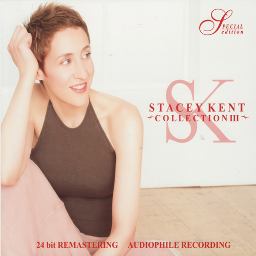 Stacey Kent – Collection III