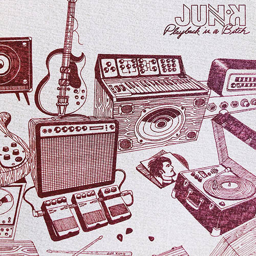 Jun Kung – Playback Is a Bitch
