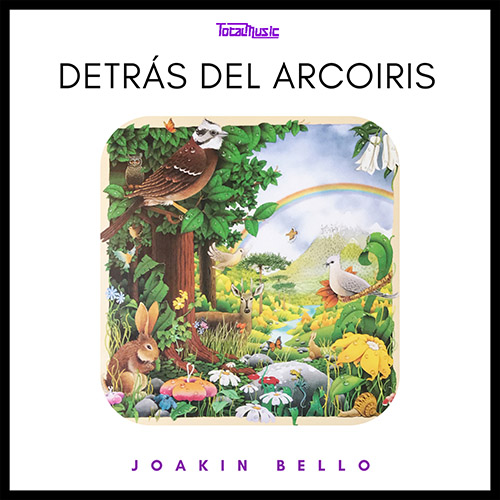 Joakín Bello – Detrás del Arcoiris