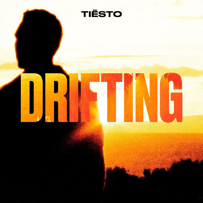 [单曲] Tiësto – Drifting