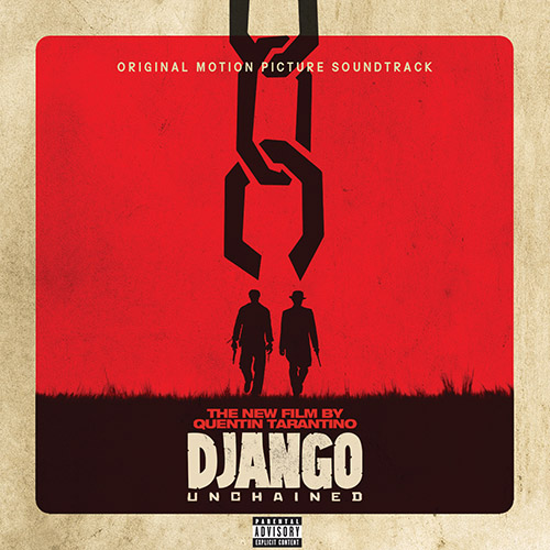 Quentin Tarantino\’s Django Unchained Original Motion Picture Soundtrack