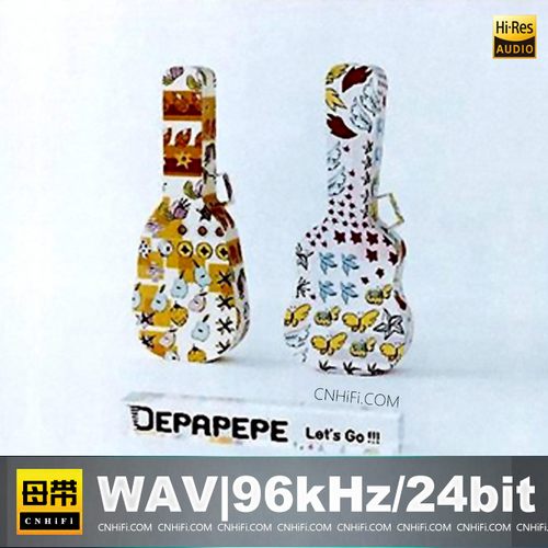 DEPAPEPE  – Let\’s Go!!!