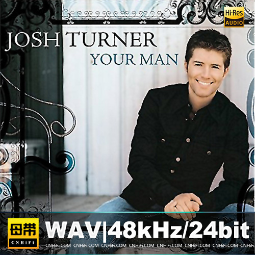 Josh Turner  – Your Man